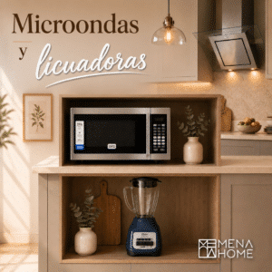 MICRONDAS Y LICUADORAS